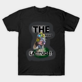 '' latitude T-Shirt